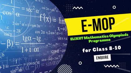 ELIXIIT Math Olympiad Program (Class VIII-X)