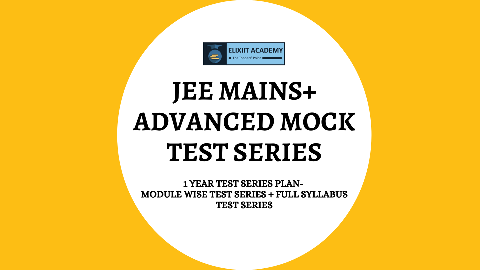 JEE MAINS + ADVANCED MATHEMATICS 1-YEAR TEST SERIES PLAN 