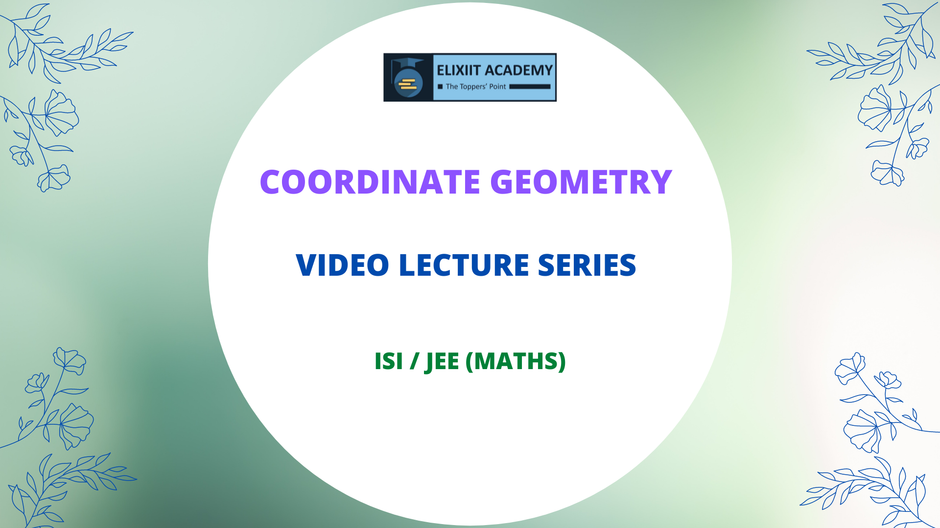 Coordinate Geometry Video Lecture for ISI (UG) Entrance & JEE 